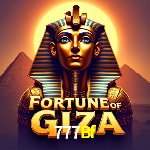 777Bf.Com: Jogos de Caça-Níqueis-Altas Recompensas, Roleta-Velocidade, Blackjack-Desafios Máximos